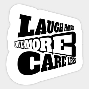 Laugh, Love, Care Sticker